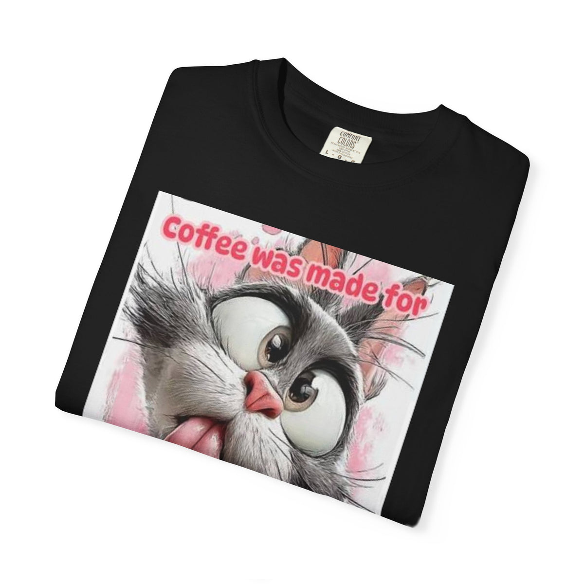 Funny Cat Coffee T-Shirt – "Coffee was made for Mondays!!! It helps it suck less!"