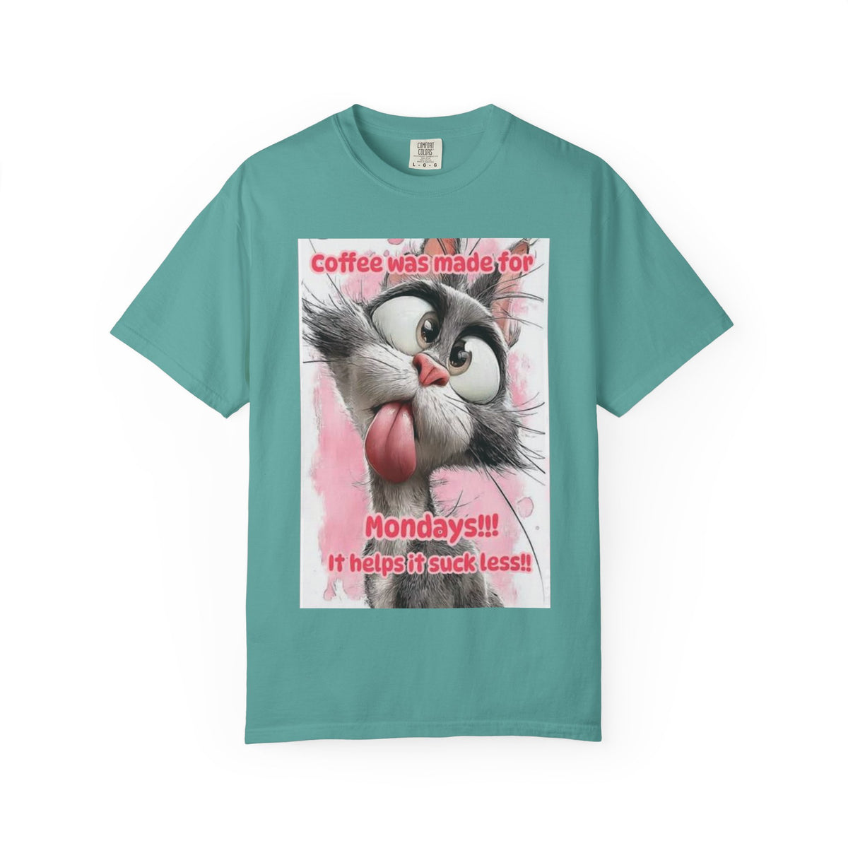 Funny Cat Coffee T-Shirt – "Coffee was made for Mondays!!! It helps it suck less!"