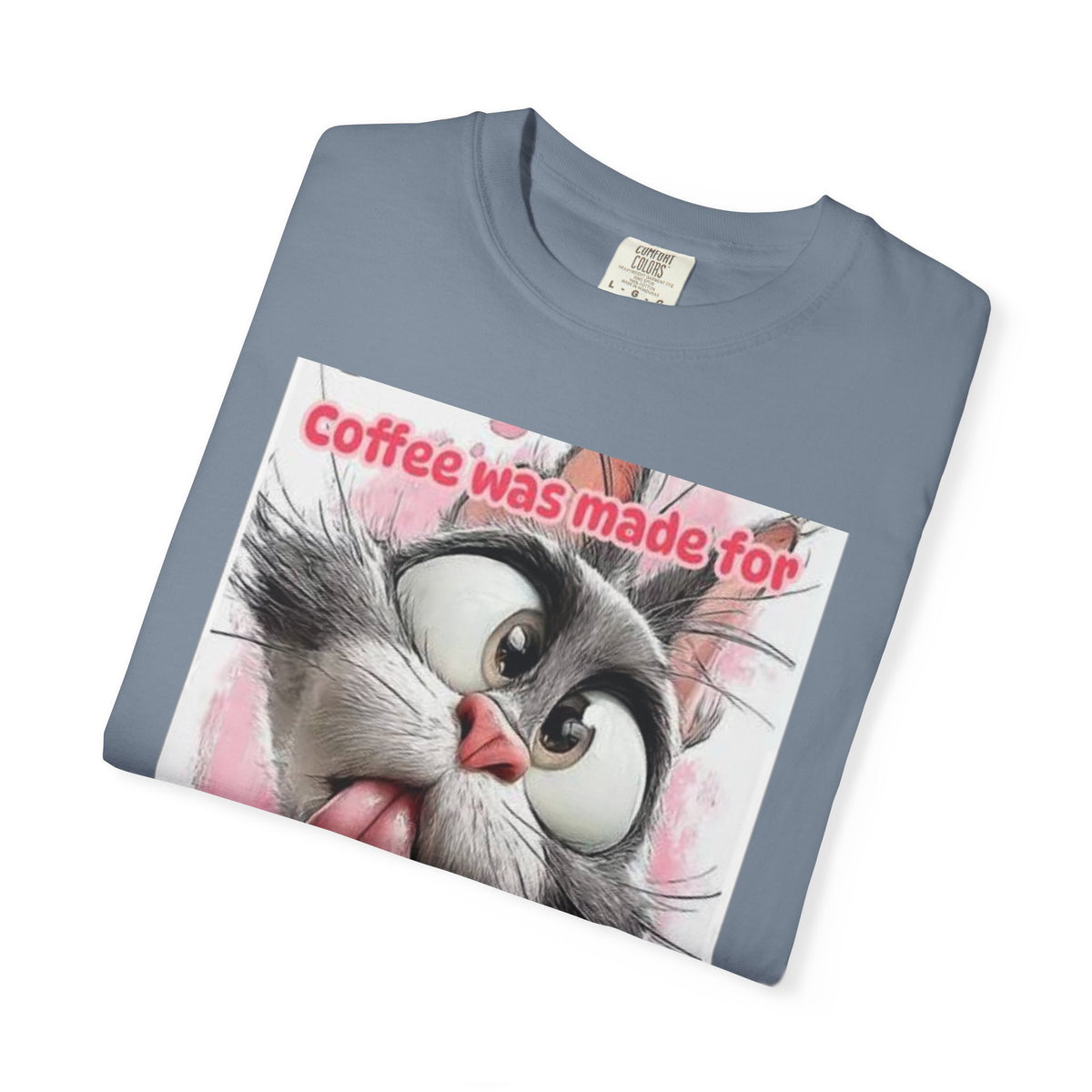 Funny Cat Coffee T-Shirt – "Coffee was made for Mondays!!! It helps it suck less!"